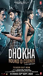 Dhokha Round D Corner 2022 Full Movie Download 480p 720p Filmy4WEB